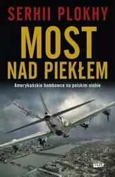 Most nad piekłem - Serhii Plokhy, Bartłomiej Pietrzyk