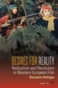 Desires for Reality - Benjamin Halligan