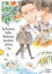 Wiosna, lato, Natsuo, jesień, zima i ja - Sagan Sagan
