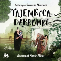 audiobook Tajemnica Dąbrówki - Katarzyna Berenika Miszczuk