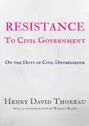 Resistance to Civil Government - Henry David Thoreau