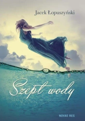 eBook Szept wody - Jacek Łopuszyński mobi epub
