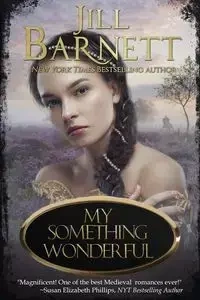 My Something Wonderful - Jill Barnett