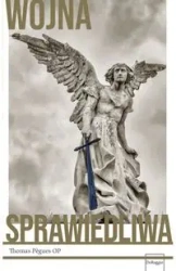 Wojna sprawiedliwa - Thomas Pegues OP