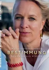 Bestimmung - Ursula Schulenburg Wienke