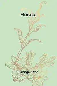 Horace - George Sand
