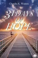 31 Days of Hope - Chandra K. Wooten