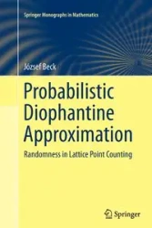 Probabilistic Diophantine Approximation - Beck József