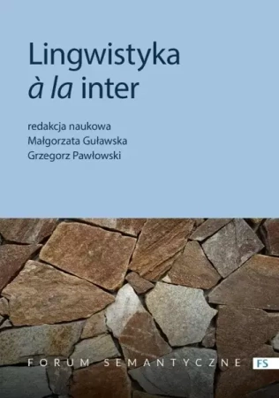 Lingwistyka à la inter. - Małgorzata Guławska, Grzegorz Pawłowski
