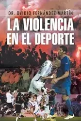 La Violencia En El DePorte - Martin Ovidio Fernandez