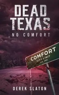 Dead Texas - Derek Slaton