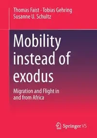 Mobility instead of exodus - Thomas Faist