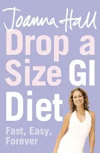 Drop a Size GI Diet - Joanna Hall
