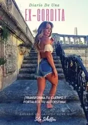 Diario de una ex-gordita - Scheffer Silu