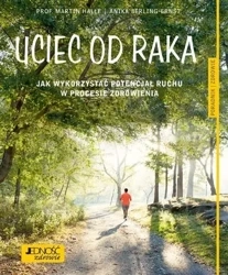 Uciec od raka - Martin Halle, Arnika Berling-Erns