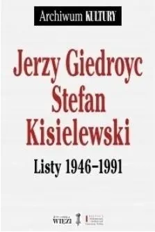 Jerzy Giedroyc, Stefan Kisielewski Listy 1946-1991 - praca zbiorowa