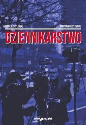 Dziennikarstwo - Marek Chyliński, Stephan Russ-Mohl