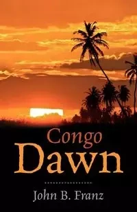 Congo Dawn - John Franz B