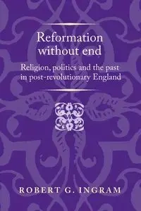 Reformation without end - Robert Ingram