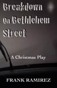 Breakdown on Bethlehem Street - Frank Ramirez