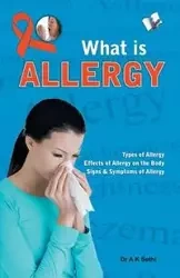 What is Allergy - Dr. Sethi A. K.