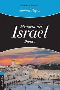 Historia del Israel bíblico - Samuel Pagán