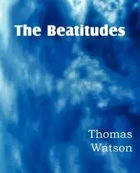 The Beatitudes - Thomas Jr. Watson