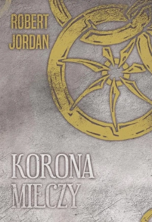 Korona mieczy. Tom 7 - Robert Jordan