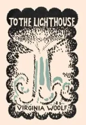 To the Lighthouse - Virginia Woolf