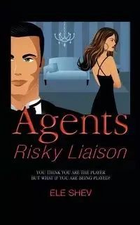 Agents Risky Liaison - Shev Ele