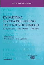 Dydaktyka języka polskiego jako nierodzimego - Anna Seretny, Ewa Lipińśka