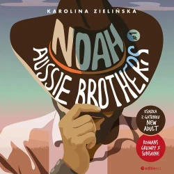 audiobook Noah. Aussie Brothers #1 - Karolina Zielińska