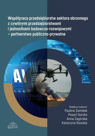 Współpraca przedsiębiorstw sektora obronnego... - praca zbiorowa