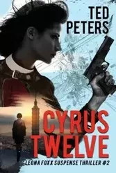 Cyrus Twelve - Ted Peters