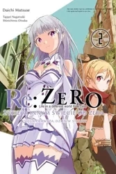 Re: Zero Życie w innym świecie od zera. Księga 1. Dzień w Stolicy. Tom 2 - Tappei Nagatsuki
