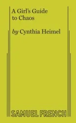A Girl's Guide to Chaos - Cynthia Heimel