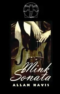 Mink Sonata - Allan Havis