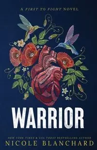 Warrior - Nicole Blanchard