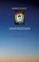 Unvergessen - Jovicic Marko