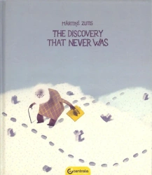 The Discovery That Never Was - Martins Zutis