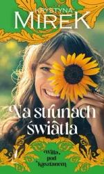 Willa pod Kasztanem 3 Na strunach światła - Krystyna Mirek