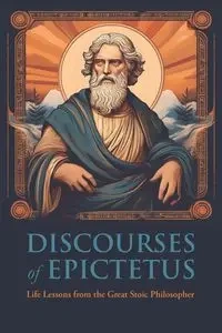 Discourses of Epictetus - Epictetus