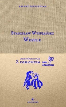 Wesele - Stanisław Wyspiański