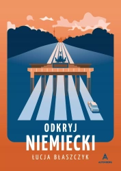 Odkryj niemiecki - Łucja Błaszczyk