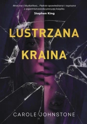 Lustrzana Kraina - Carole Johnstone, Agnieszka Brodzik