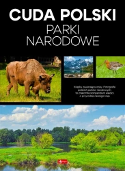 Cuda Polski. Parki narodowe - Opracowanie zbiorowe