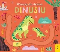 Wracaj do domu dinusiu - Opracowanie zbiorowe