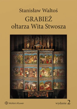 Grabież ołtarza Wita Stwosza w.2 - Stanisław Waltoś