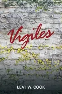 Vigiles - Levi W. Cook