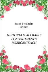 eBook Historia o Ali Babie i czterdziestu rozbójnikach - Jacob Grimm, Wilhelm Grimm epub mobi